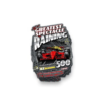 Greatest Spectacle in Raining Sticker