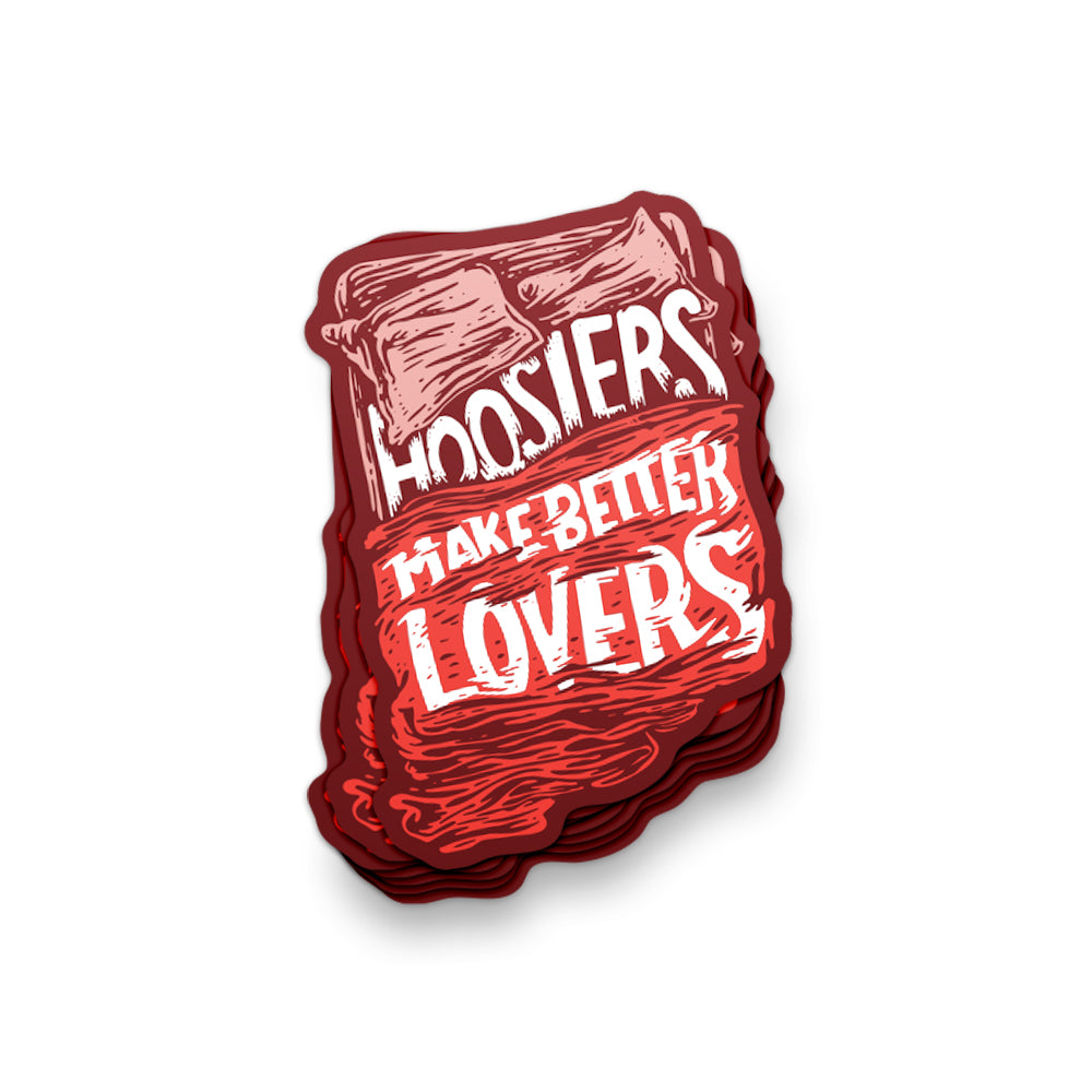 Hoosiers Make Better Lovers Sticker ***CLEARANCE*** - United State of Indiana