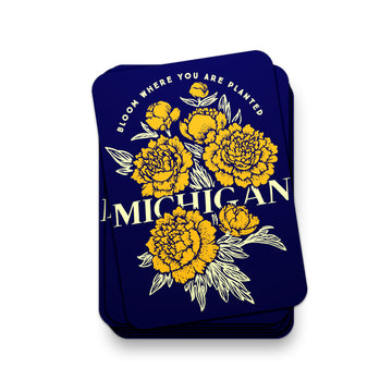 Bloom Where You Are Planted Michigan Sticker