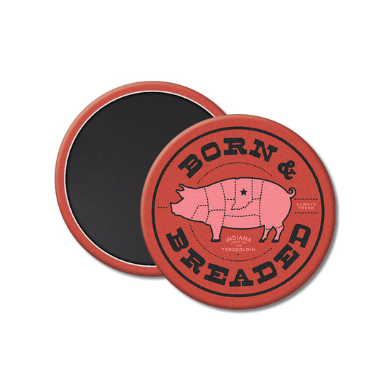 Born and Breaded Magnet - United State of Indiana