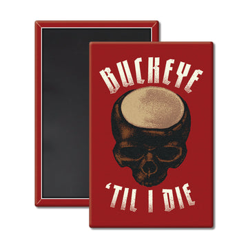 Buckeye 'Til I Die Magnet