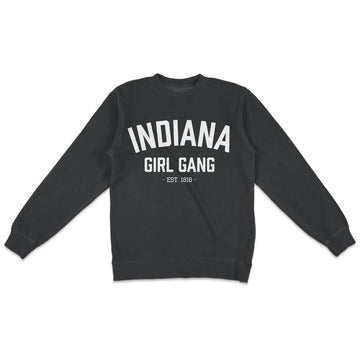 Indiana Girl Gang Crewneck Sweatshirt - United State of Indiana