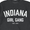 Indiana Girl Gang Crewneck Sweatshirt - United State of Indiana
