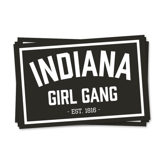 Indiana Girl Gang Sticker - United State of Indiana