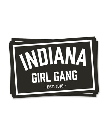 Indiana Girl Gang Sticker - United State of Indiana