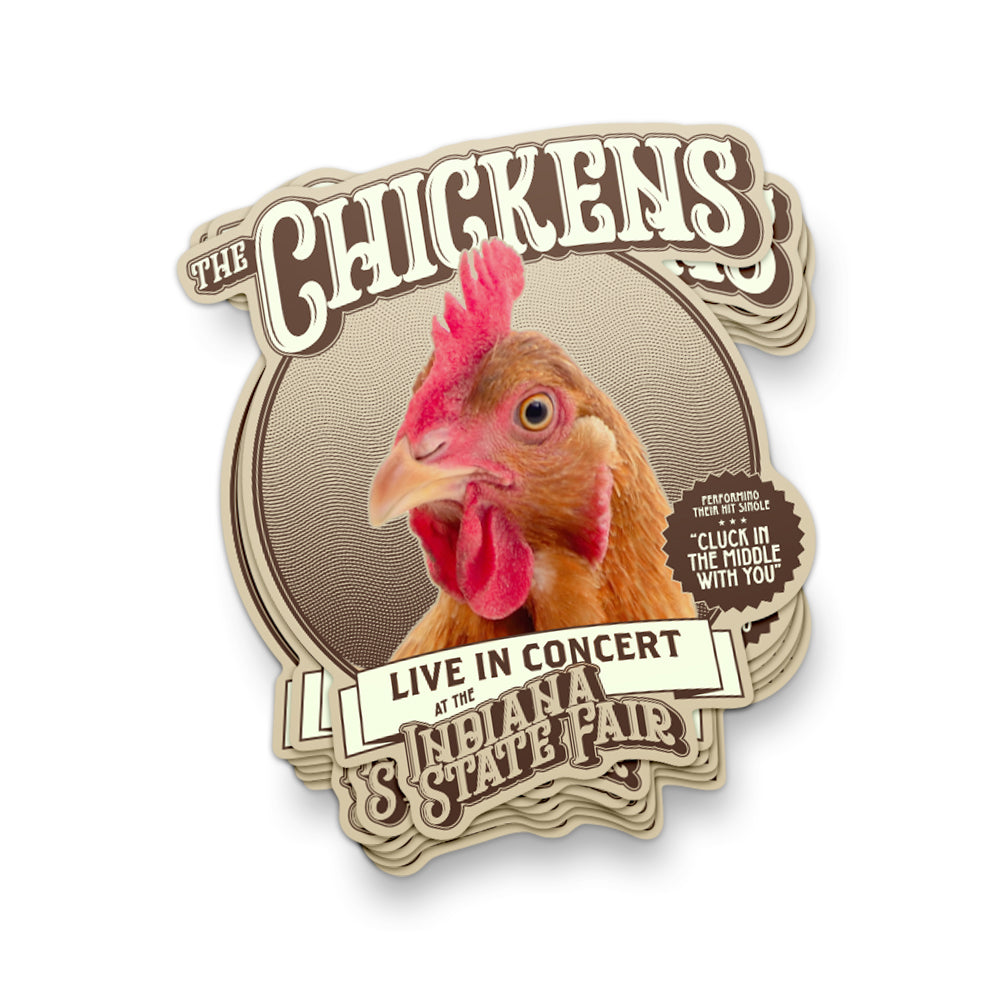 Live in Concert: The Chickens Sticker - United State of Indiana