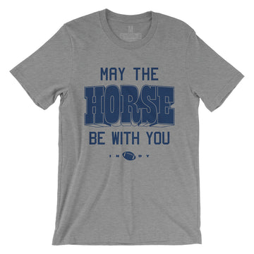 May the Horse Be With You Tee
