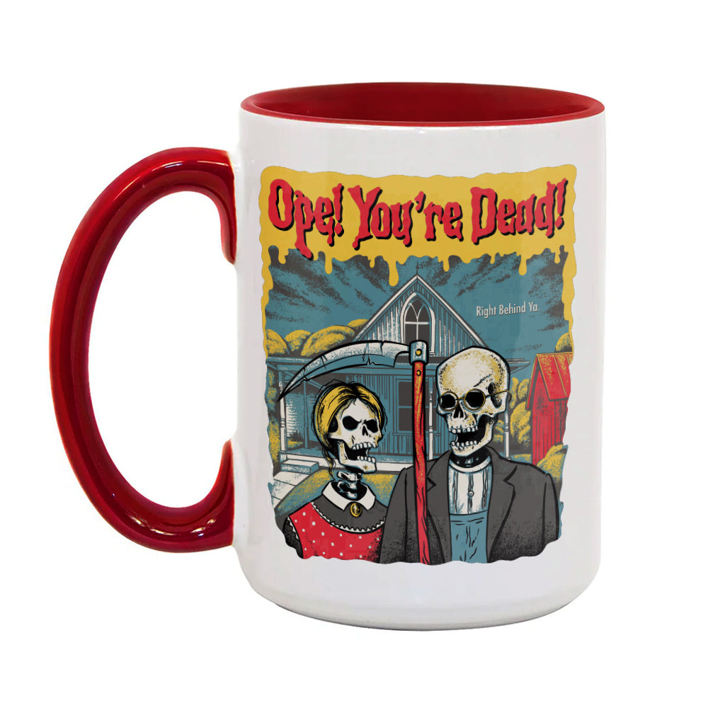 Ope! You're Dead Mug - United State of Indiana