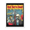 Ope! You're Dead Poster - United State of Indiana