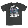 Support Your Local Library Tee