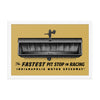 Fastest Pit Stop In Racing Poster - United State of Indiana