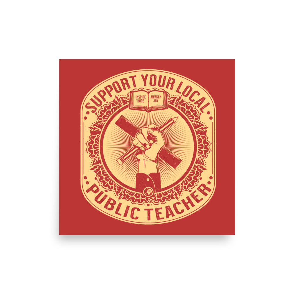 Support Your Local Teacher Poster - United State of Indiana