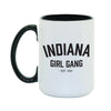 Indiana Girl Gang Mug - United State of Indiana