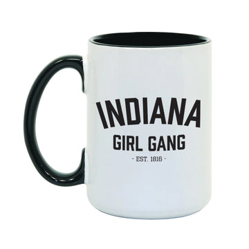 Indiana Girl Gang Mug - United State of Indiana