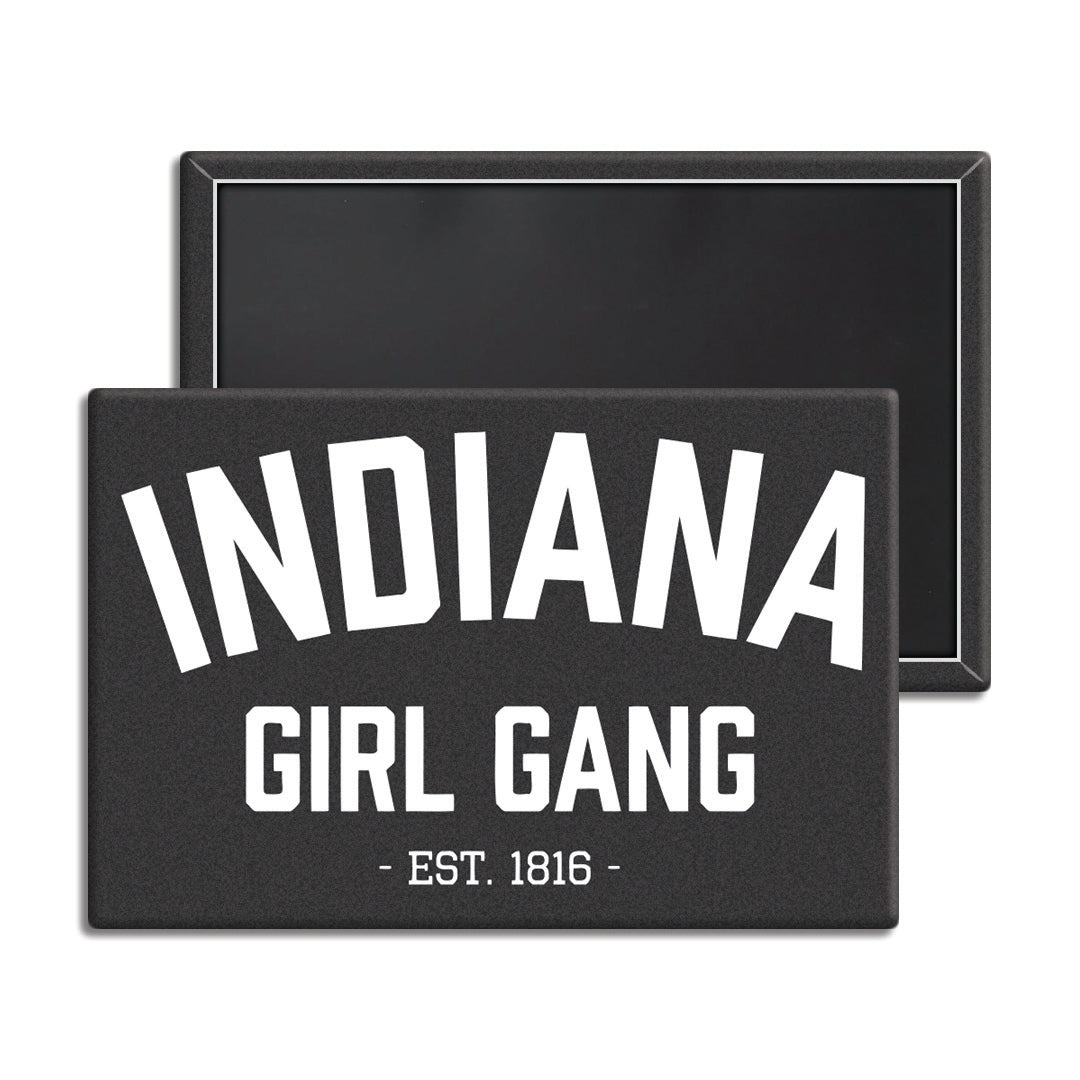 Indiana Girl Gang Magnet - United State of Indiana