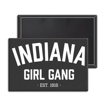 Indiana Girl Gang Magnet - United State of Indiana