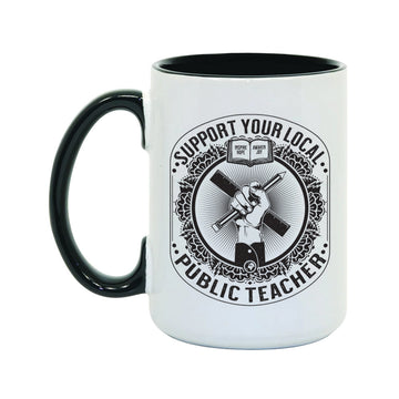 Support Your Local Teacher Black Mug